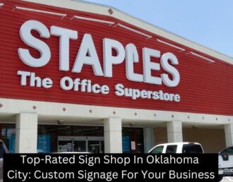 Top-Rated Sign Shop In Oklahoma City: Custom Signage For Your Business