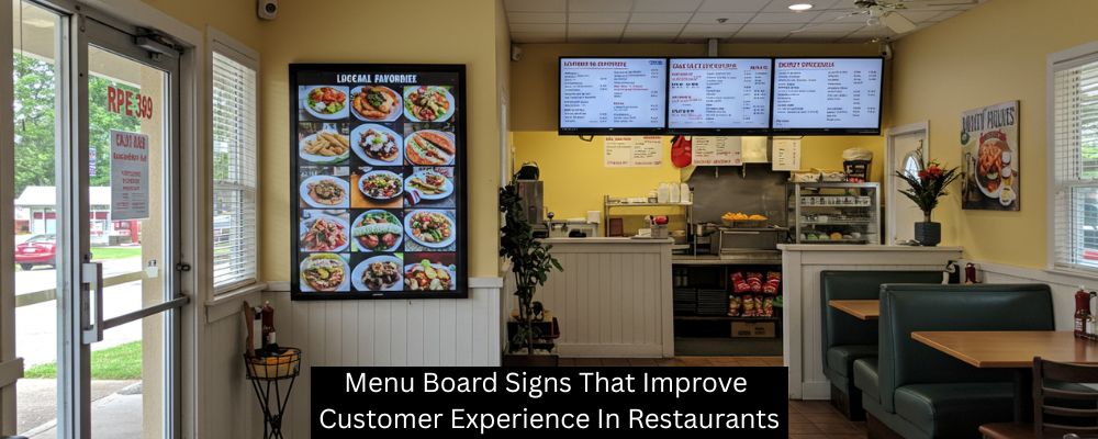 Menu Board Signs That Improve Customer Experience In Restaurants