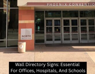Wall Directory Signs: Essential For Offices, Hospitals, And Schools