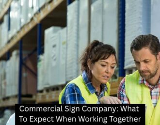 Commercial Sign Company: What To Expect When Working Together - Boomtown Sign Co.
